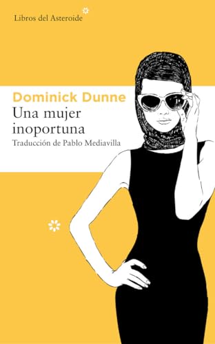 Stock image for Una mujer inoportuna (Spanish Edition) for sale by Housing Works Online Bookstore