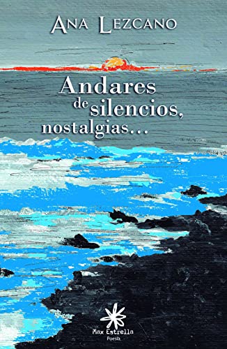 Beispielbild fr Andares de Silencios, Nostalgias zum Verkauf von Hamelyn