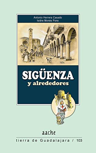 Imagen de archivo de Sigenza y alrededores a la venta por AG Library