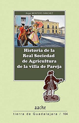 Imagen de archivo de HISTORIA DE LA REAL SOCIEDAD DE AGRICULTURA DE LA VILLA DE a la venta por Siglo Actual libros