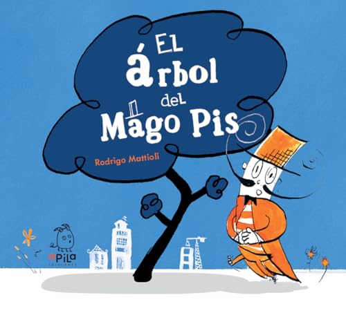 Imagen de archivo de ARBOL DEL MAGO PIS, EL. a la venta por KALAMO LIBROS, S.L.