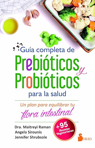 Imagen de archivo de GU?A COMPLETA DE PREBI?TICOS Y PROBI?TICOS PARA LA SALUD (Spanish Edition) a la venta por SecondSale