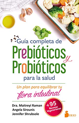 Stock image for GU?A COMPLETA DE PREBI?TICOS Y PROBI?TICOS PARA LA SALUD (Spanish Edition) for sale by SecondSale