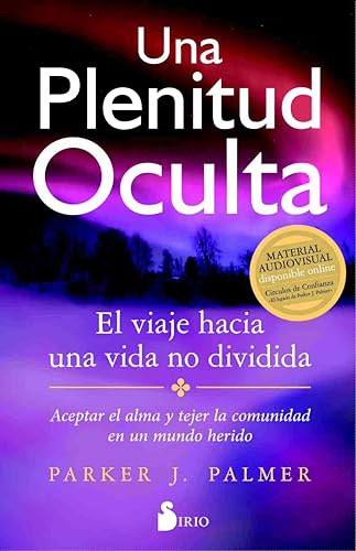 Imagen de archivo de UNA PLENITUD OCULTA (Spanish Edition) a la venta por OwlsBooks