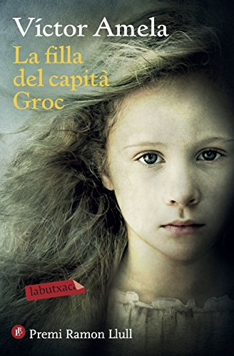 Stock image for La filla del capit Groc for sale by Revaluation Books