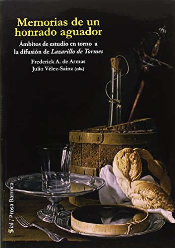 Imagen de archivo de Memorias de un honrado aguador: mbitos de estudio en torno a la difusin de Lazarillo de Tormes a la venta por Books Unplugged