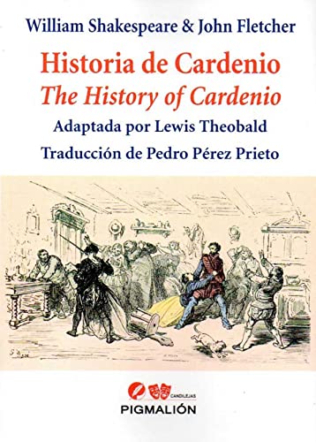 Imagen de archivo de HISTORIA DE CARDENIO. THE HISTRORY OF CARDENIO a la venta por AG Library