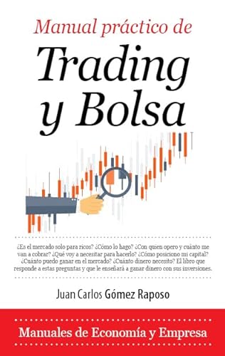 Beispielbild fr Manual prctico de Trading y Bolsa (Economa y Empresa) zum Verkauf von medimops