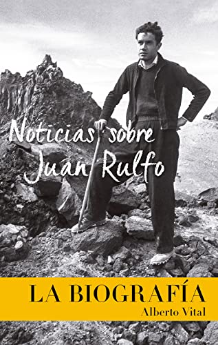 Imagen de archivo de Noticias sobre Juan Rulfo: News on Juan Rulfo, Spanish Edition a la venta por GF Books, Inc.