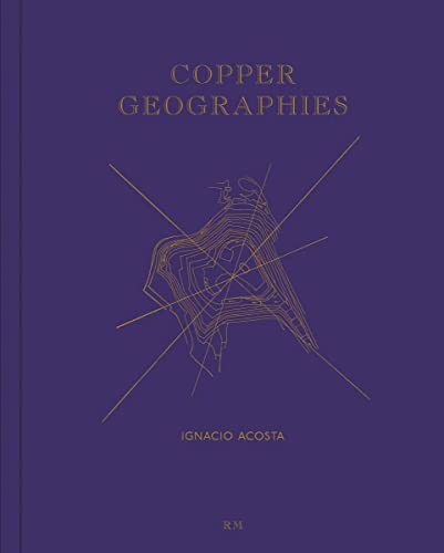 Stock image for Copper Geographies for sale by Blackwell's