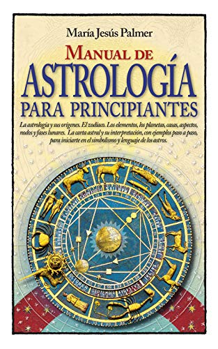 Beispielbild fr Manual de astrologa para principiantes (Spanish Edition) zum Verkauf von Friends of  Pima County Public Library