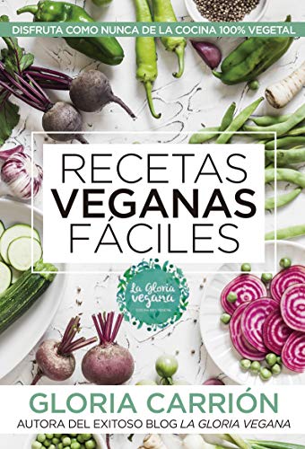 Beispielbild fr Recetas veganas faciles (Spanish Edition) zum Verkauf von Better World Books