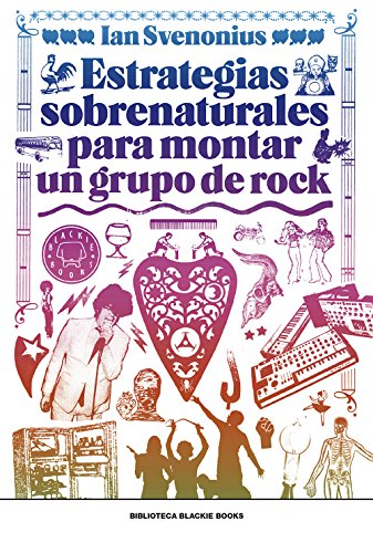 Stock image for ESTRATEGIAS SOBRENATURALES PARA MONTAR UN GRUPO DE ROCK for sale by Zilis Select Books