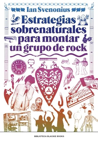 Stock image for Estrategias sobrenaturales para montar un grupo de rock for sale by AG Library