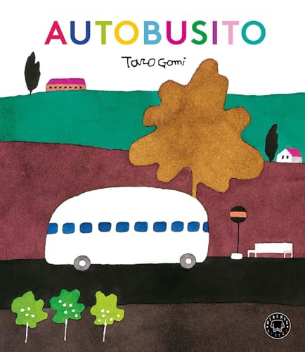 Imagen de archivo de Autobusito / Bus Stops (Spanish Edition) [Hardcover] Gomi, Tari a la venta por Lakeside Books