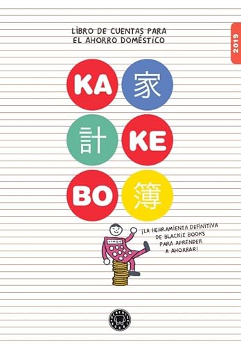 Kakebo Blackie Books: Libro de cuentas para el ahorro doméstico. Edición  con calendario flexible: 9788416290192 - AbeBooks