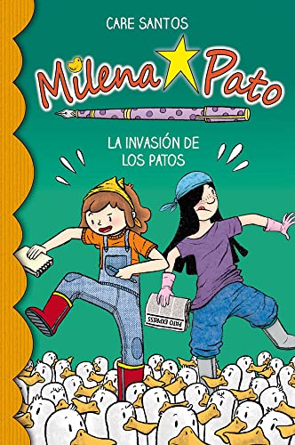 Stock image for MILENA PATO. LA INVASIN DE LOS PATOS for sale by KALAMO LIBROS, S.L.