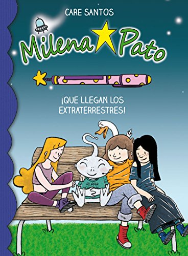 Imagen de archivo de MILENA PATO. QUE LLEGAN LOS EXTRATERRESTRES! a la venta por KALAMO LIBROS, S.L.