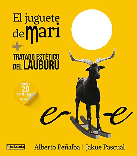 Imagen de archivo de EL JUGUETE DE MARI: TRATADO ESTETICO DEL LAUBURU a la venta por KALAMO LIBROS, S.L.