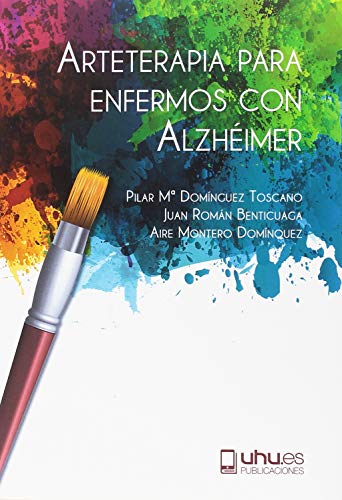 9788417066970: Arteterapia para enfermos con alzhimer