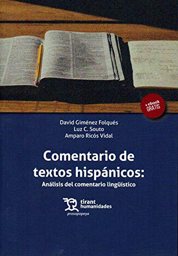 Stock image for COMENTARIO DE TEXTOS HISPNICOS: ANLISIS DEL COMENTARIO LINGSTICO. for sale by KALAMO LIBROS, S.L.