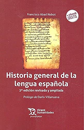 9788417069728: Historia general de la lengua espaola 2 edicin 2017 (Prosopopeya Manuales)