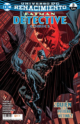 Stock image for BATMAN: DETECTIVE COMICS NUM. 03 (RENACIMIENTO) for sale by Iridium_Books