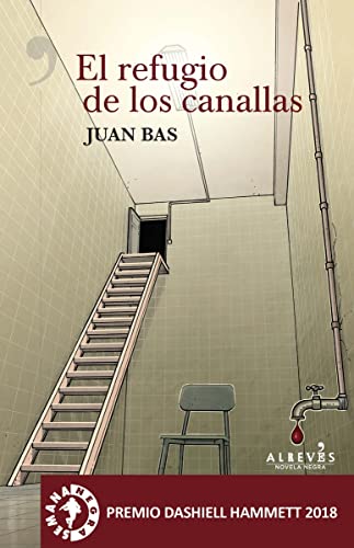 Beispielbild fr REFUGIO DE LOS CANALLAS,EL NE zum Verkauf von Siglo Actual libros