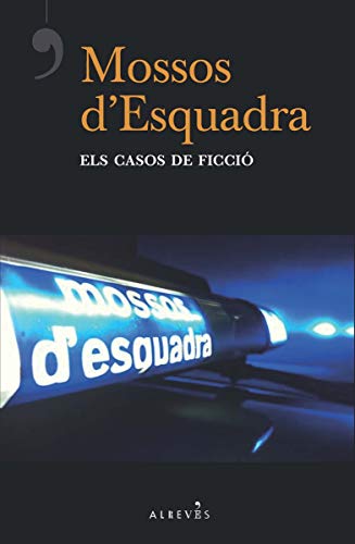 Beispielbild fr MOSSOS D''ESQUADRA: ELS CASOS DE FICCI zum Verkauf von KALAMO LIBROS, S.L.