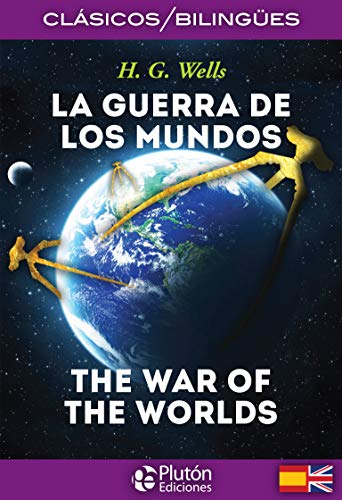 9788417079154: La Guerra De Los Mundos/ The War Of The Worlds (Colección Clásicos Bilingües)