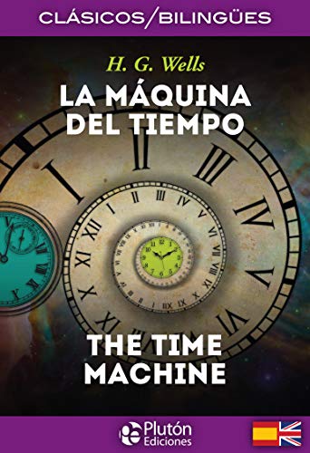 9788417079192: La Mquina Del Tiempo/ The Time Machine (Coleccin Clsicos Bilinges)