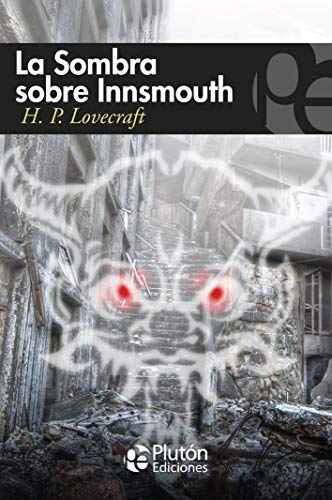 Beispielbild fr La sombra sobre Innsmouth y otros relatos zum Verkauf von Agapea Libros