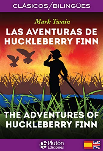 Beispielbild fr Las Aventuras de Huckleberry Finn / The Adventures of Huckleberry Finn zum Verkauf von medimops