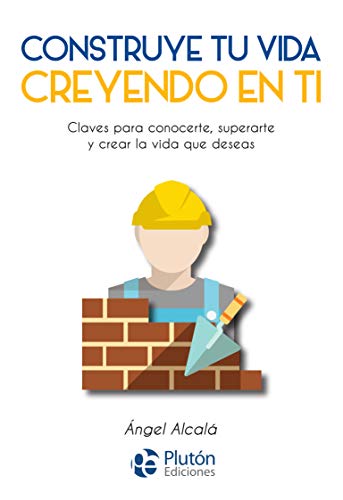 Stock image for Construye tu vida creyendo en ti for sale by AG Library