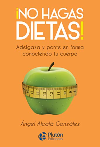 Stock image for No hagas dieta! for sale by AG Library