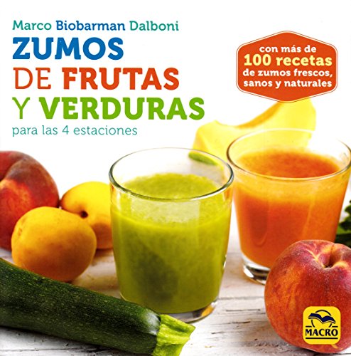 Stock image for Zumos de Frutas y Verduras para las 4 estaciones (Cocinar Naturalmente, Band 2) for sale by medimops