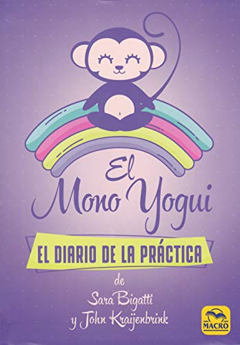 Beispielbild fr El Mono Yogui: El diario de la prctica (Yoga, Band 4) zum Verkauf von medimops