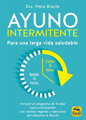 Beispielbild fr Ayuno intermitente: Para una larga vida saludable (Biblioteca del Bienestar, Band 13) zum Verkauf von medimops