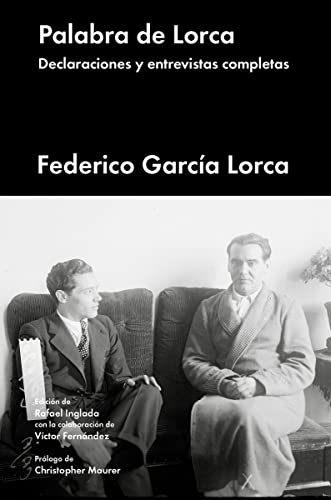 9788417081195: Palabra de Lorca: Declaraciones y entrevistas completas (ENSAYO GENERAL)