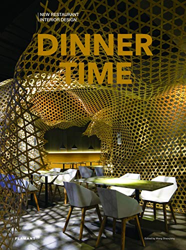 Beispielbild fr Dinner Time: New Restaurant Interior Design zum Verkauf von WorldofBooks