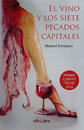 Stock image for EL VINO Y LOS SIETE PECADOS CAPITALES for sale by Zilis Select Books