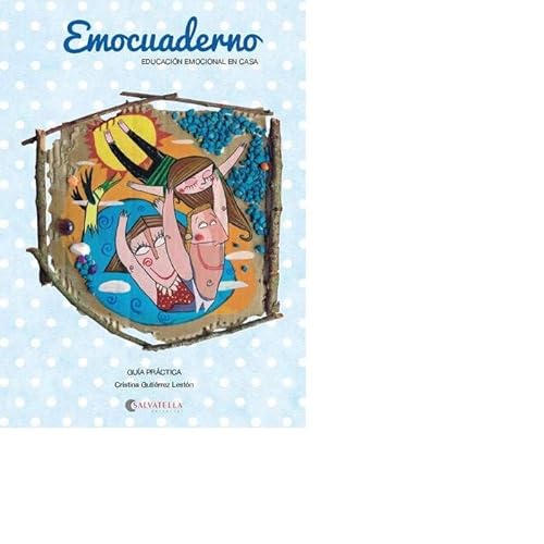 Stock image for Emocuaderno : Educacin emocional en casa for sale by medimops