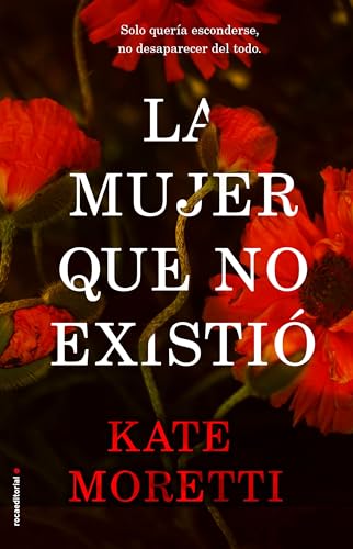 Stock image for La Mujer Que No Existio for sale by Better World Books