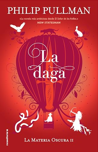 Stock image for La daga/ The Subtle Knife (LA MATERIA OSCURA/ HIS DARK MATERIALS) (Spanish Edition) for sale by Ergodebooks