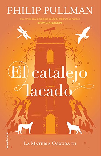 Stock image for El catalejo lacado/ The Amber Spyglass (LA MATERIA OSCURA/ HIS DARK MATERIALS) (Spanish Edition) for sale by Ergodebooks