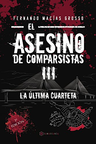Stock image for El asesino de comparsistas III: La ltima cuarteta for sale by medimops