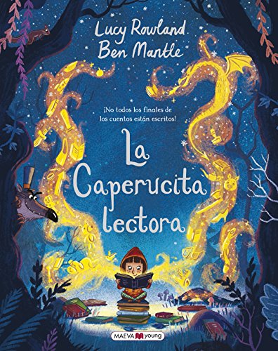 Imagen de archivo de La caperucita lectora: ¡No todos los finales de los cuentos están escritos! (Spanish Edition) a la venta por Better World Books: West