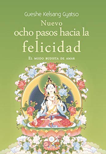 Beispielbild fr NUEVO OCHO PASOS HACIA LA FELICIDAD: EL MODO BUDISTA DE AMAR zum Verkauf von KALAMO LIBROS, S.L.