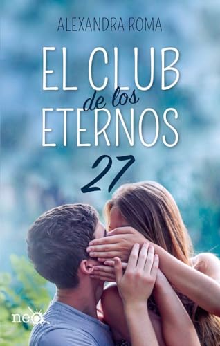 El club de los eternos 27 (Spanish Edition) - Roma, Alexandra:  9788417114527 - AbeBooks