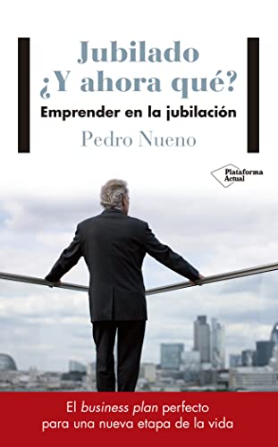 Stock image for Jubilado, y ahora qu? : emprender en la jubilacin for sale by medimops